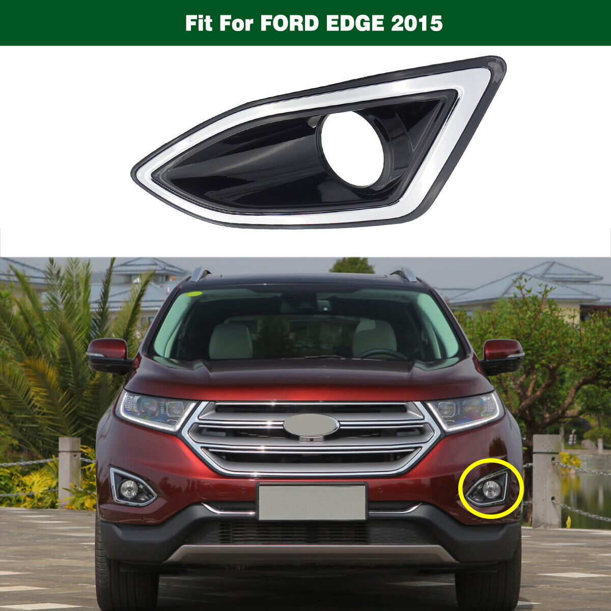 1Pcs Front Bumper Fog Light Cover Bezel Trim Left Driver Side for Ford Edge 2015