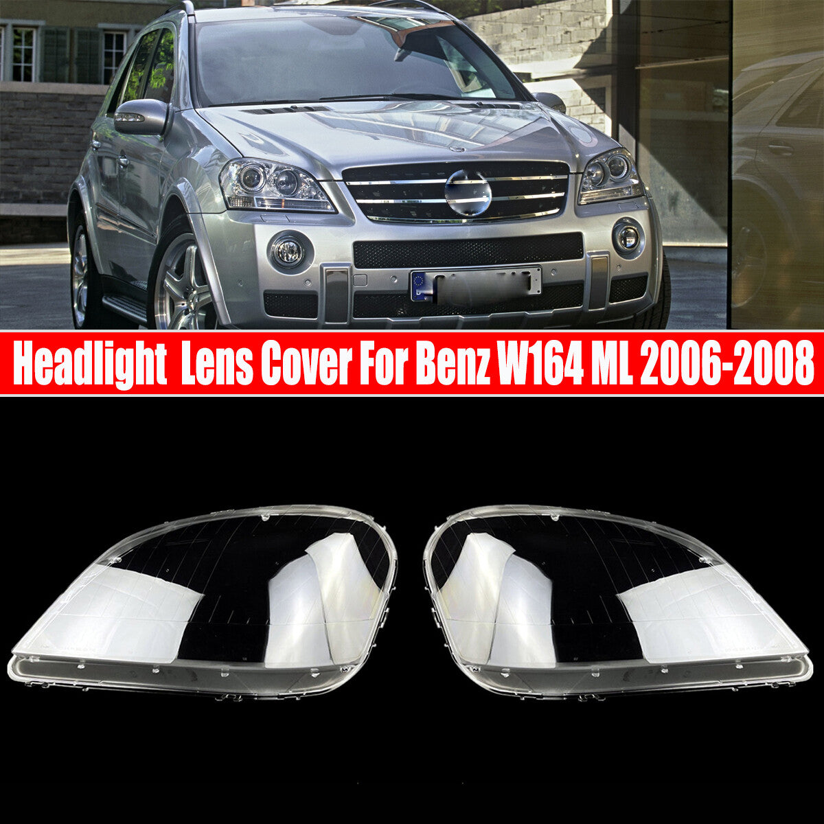 2 Headlight Lens Caps for 2006-2008 for Mercedes-Benz W164 ML350