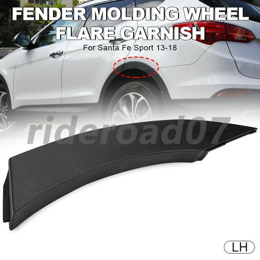 New Rear Left Fender Molding Wheel Flare Garnish for 13-18 Santa Fe Sport US