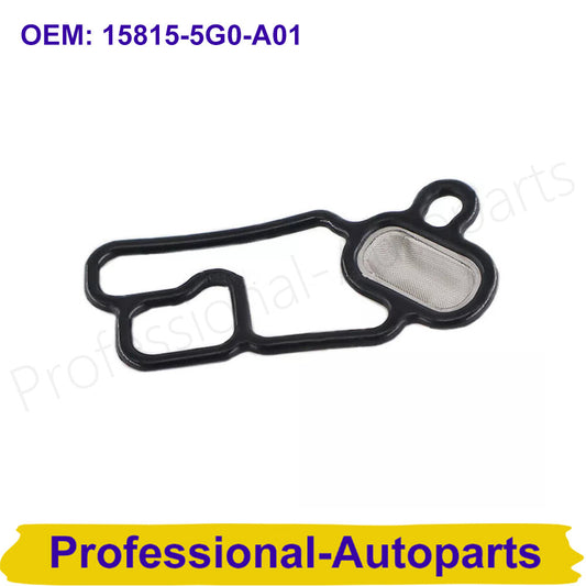 15815-5G0-A01 VVT Variable Timing Bore Solenoid Valve Gasket Filter for Honda