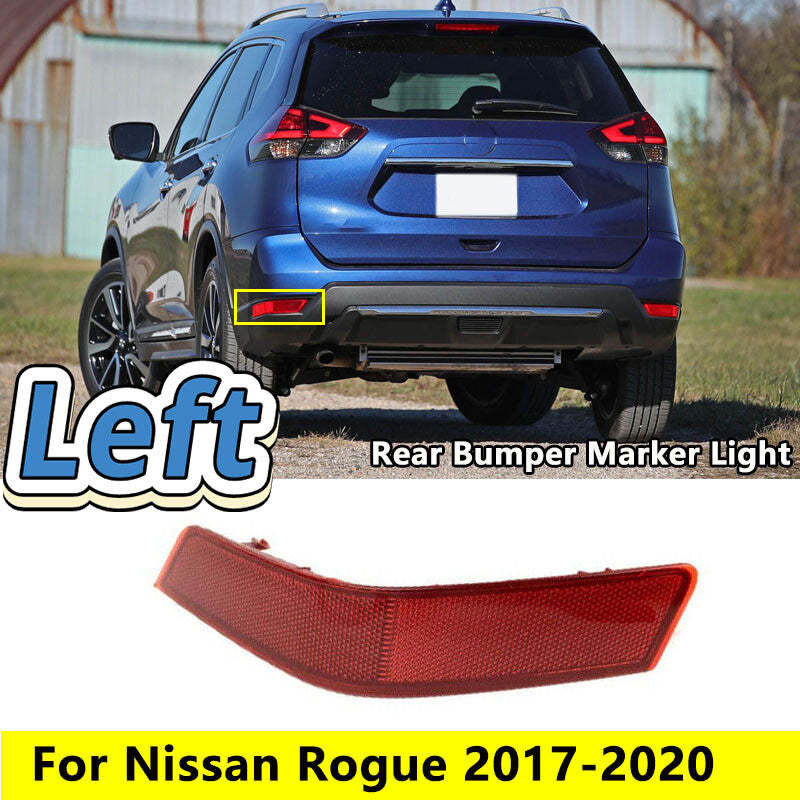 Left rear bumper marker light reflector for Nissan Rogue 2017 - 2020