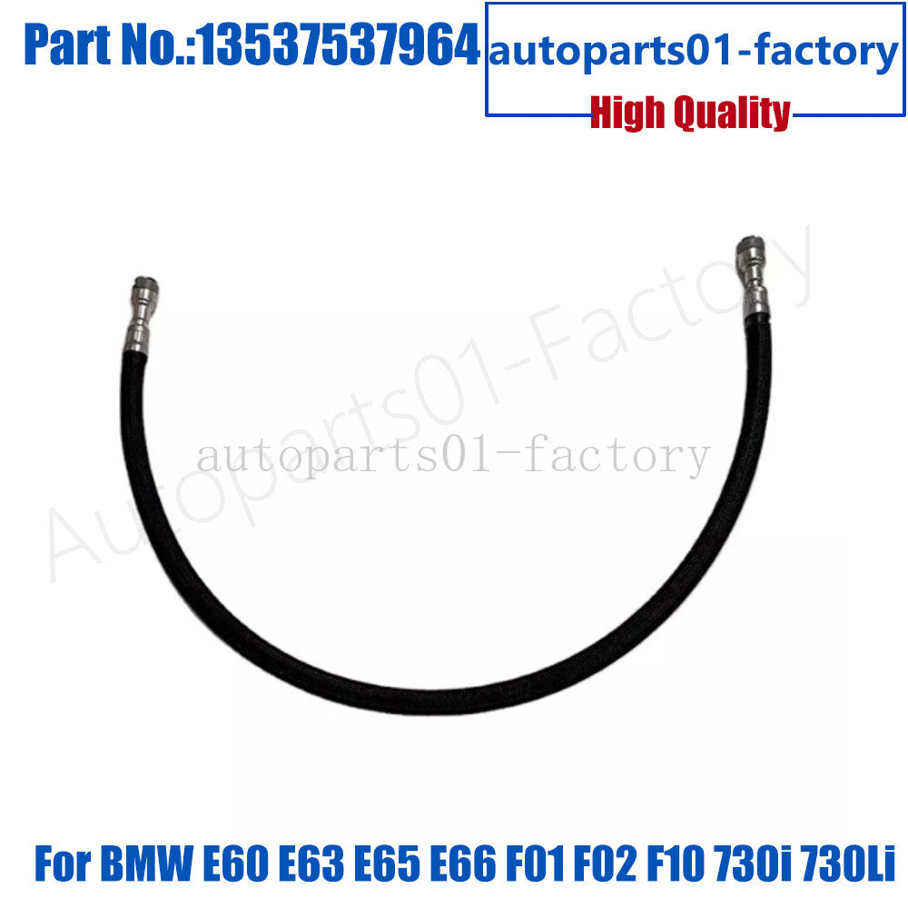 13537537964 New Fuel Hose Pipe for BMW E60 F01 F02 523i 530i N52 3.0L