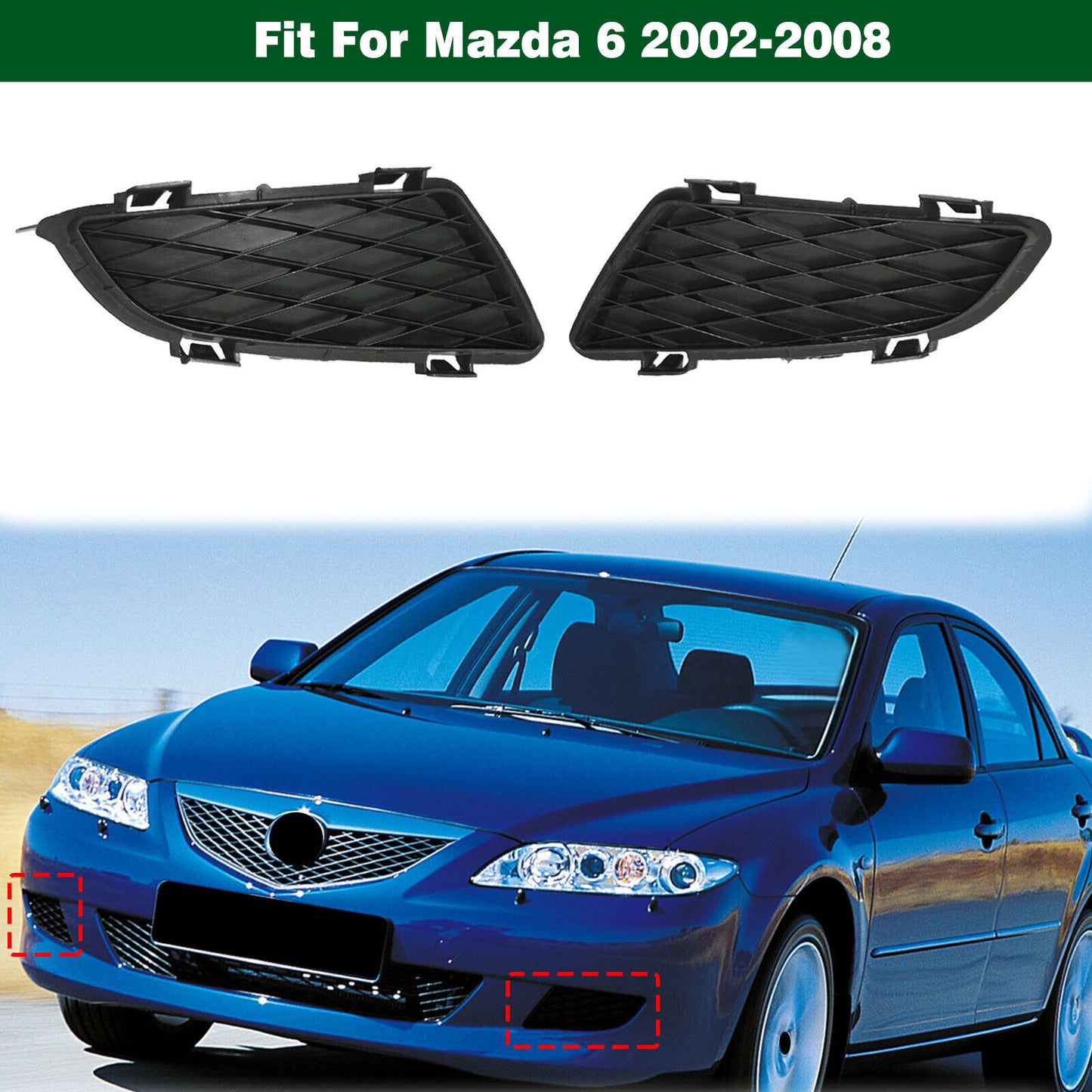 FRONT BUMPER LOWER FOG LIGHT LAMP GRILLE RIGHT+LEFT for Mazda 6 2002-2008