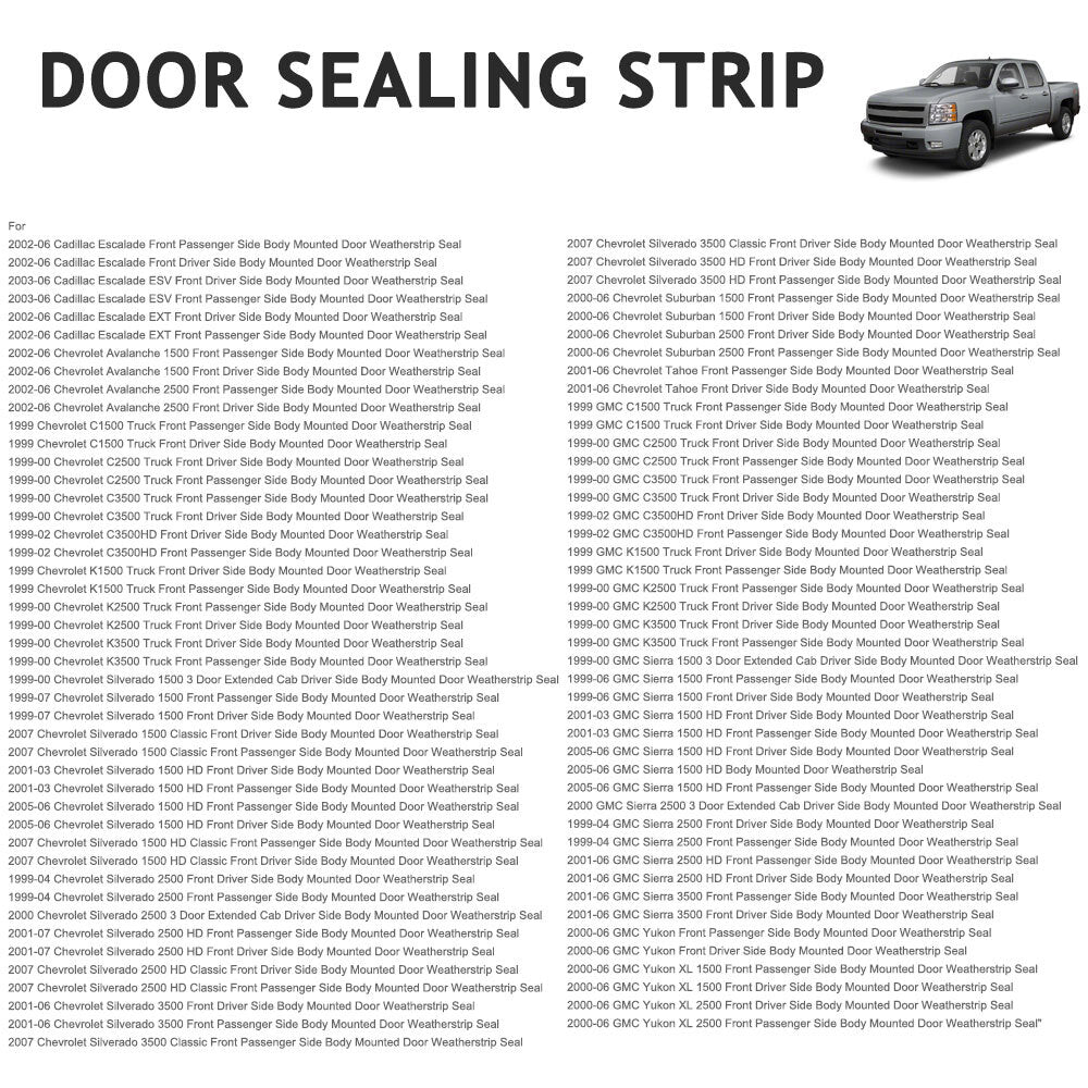 Fit 99-06 for Chevy Silverado Pickup LH or RH Front Door Rubber Weatherstrip Seal