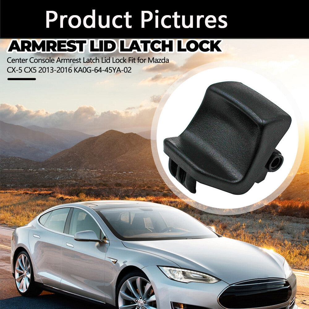 Car Center Console Latch Buckle Armrest Lid Lock Switch Fit for Mazda CX-5 13-16