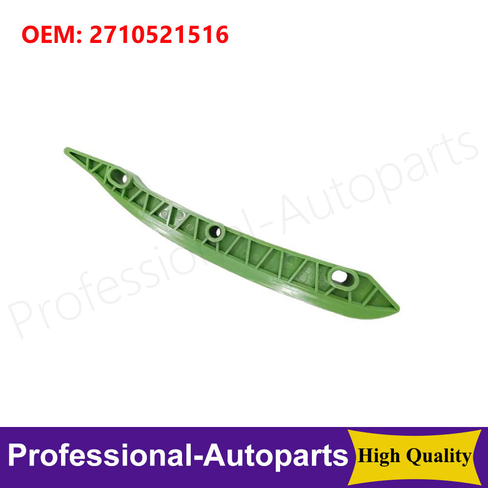 2710521516 Timed chain guide rail suitable for Mercedes-Benz W204 W212 R172 C200 M271