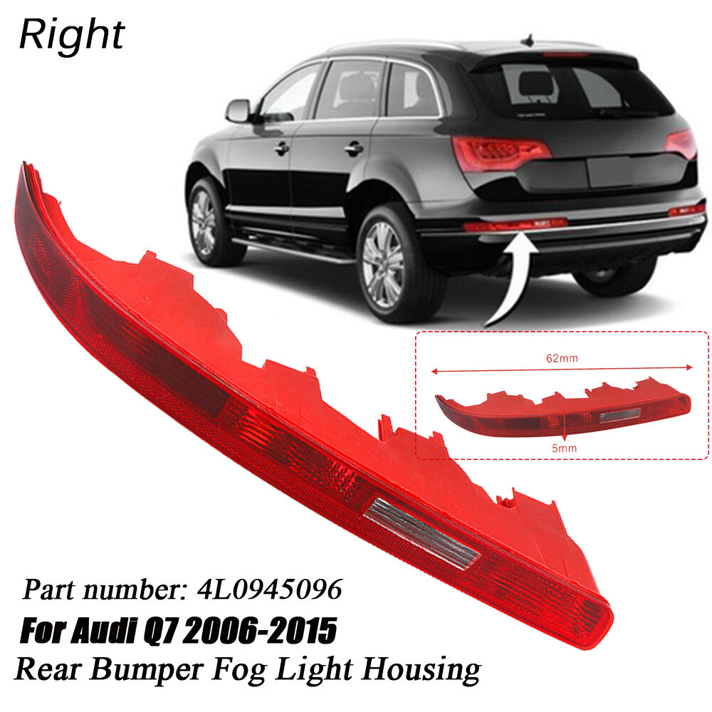 The right rear bumper fog light reflector housing is suitable for 2006-2015 for Audi Q7 models.