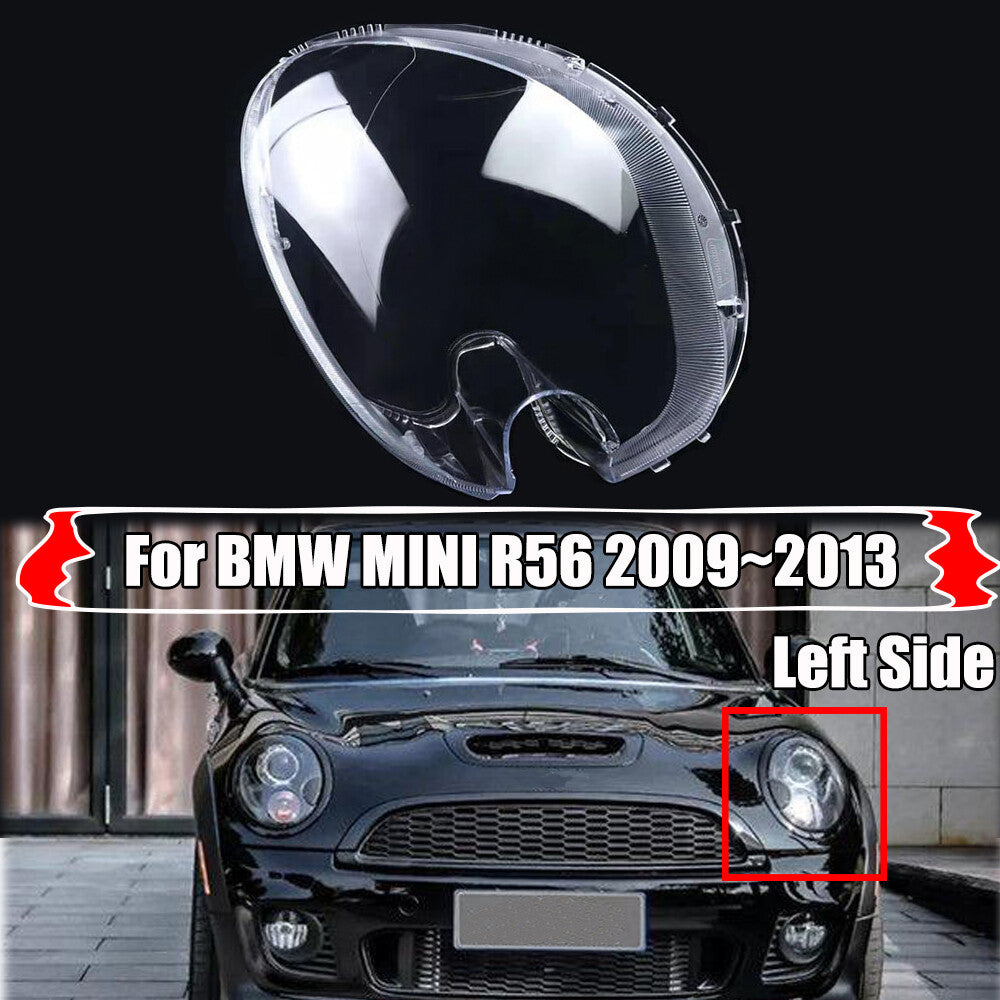 The left side of the headlight lens cover is for the 2009 for Mini R56 Cooper hatchback - 1203