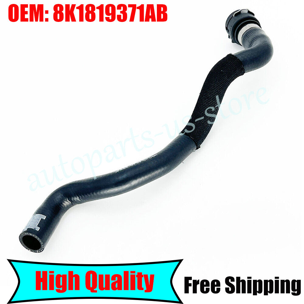 New Heater Coolant Hose 8K1819371AB for AUDI A4 Quattro 1.8L 2.0L